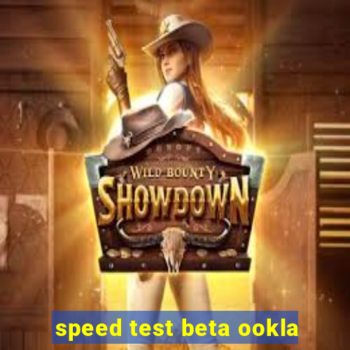 speed test beta ookla